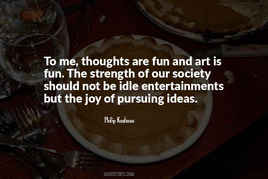 Joy Thoughts Quotes #389317