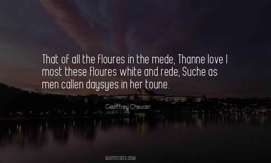 Chaucer Love Quotes #186448