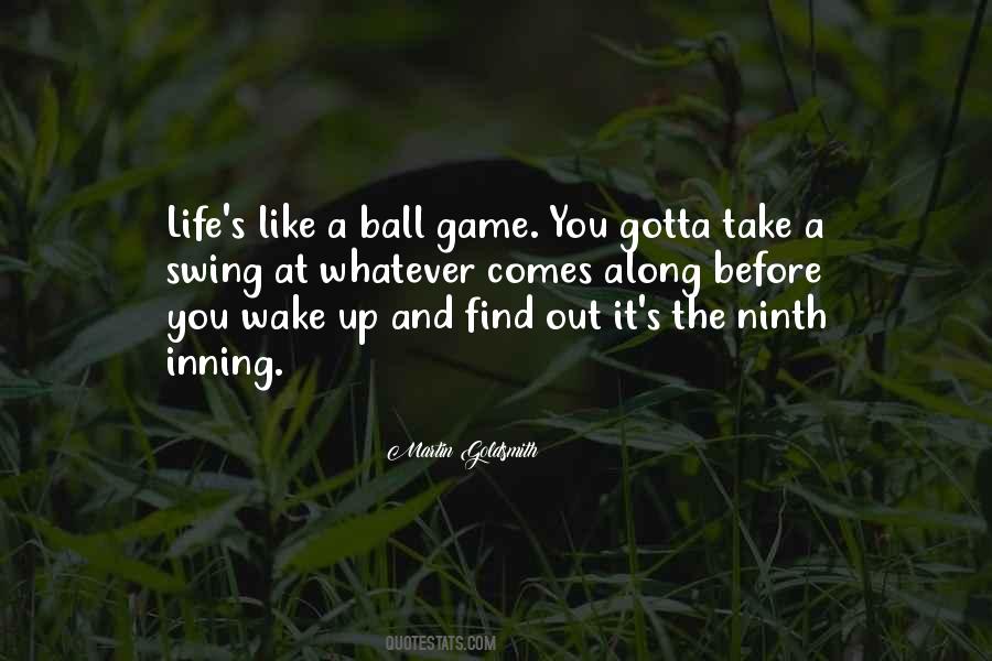 Gotta Wake Up Quotes #1849762
