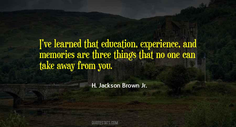 No One Can Take Your Education Away Quotes #1772019