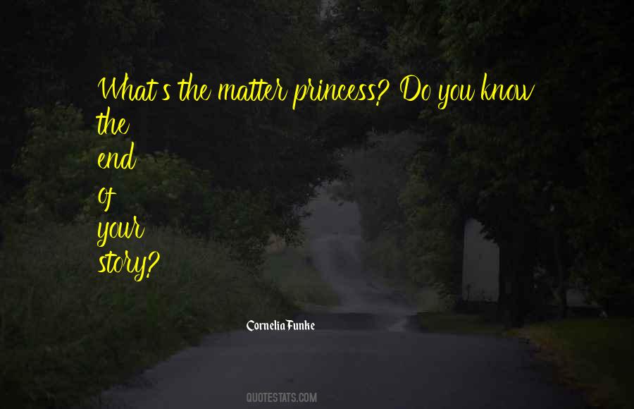 Will You Be My Princess Quotes #222382