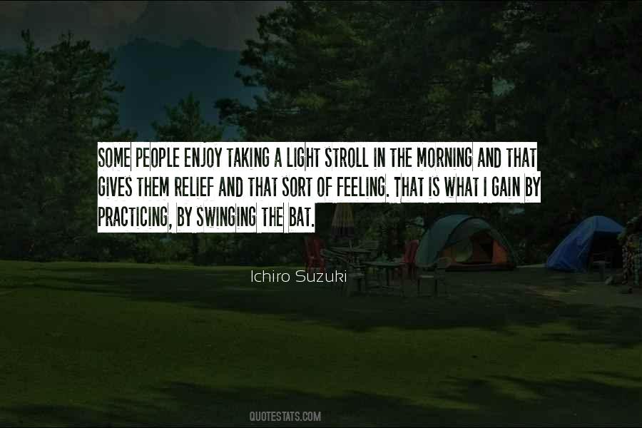 Enjoy The Morning Quotes #1264874