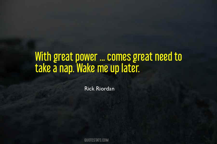 With Great Power Comes Great Quotes #1369473
