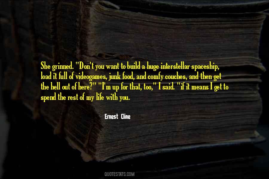 I Want To Get Out Of Here Quotes #912686