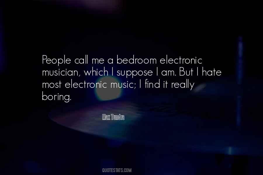 I Am Boring Quotes #1393537