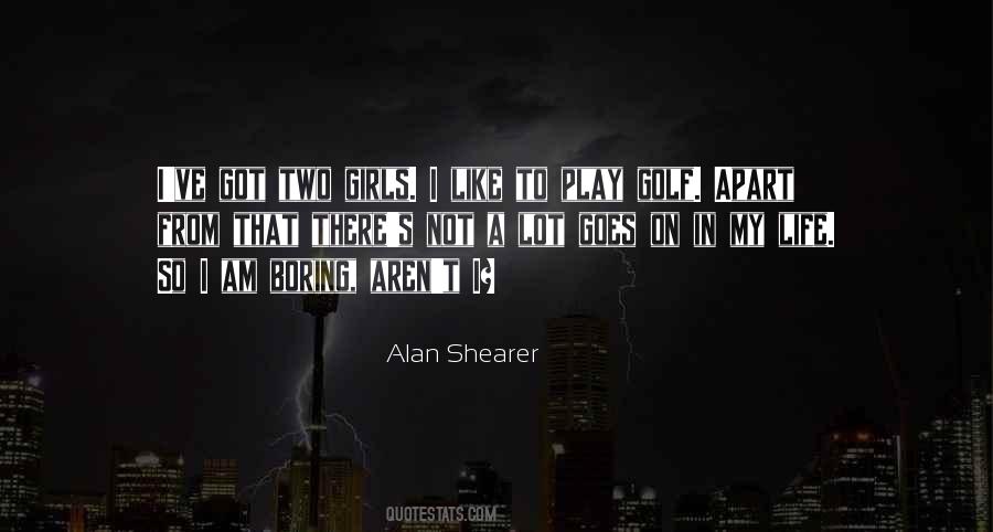I Am Boring Quotes #1734895