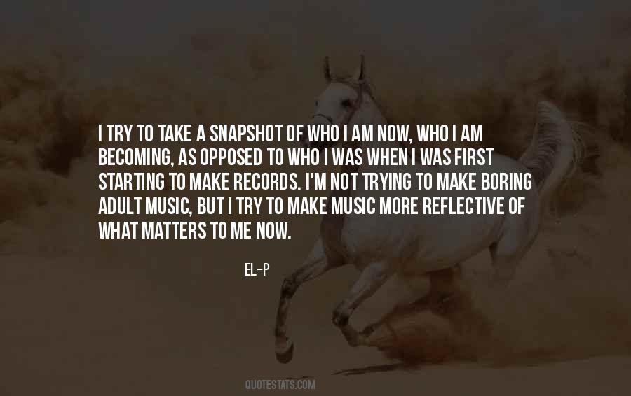 I Am Boring Quotes #1747579