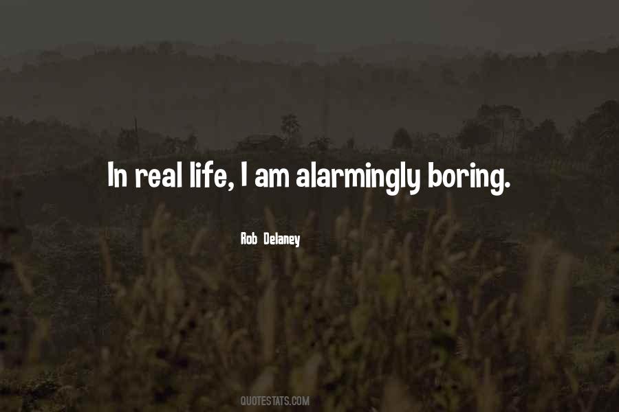 I Am Boring Quotes #62065