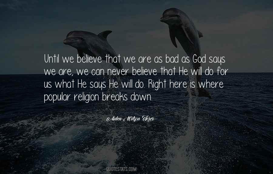 Quotes About Believe Break #102927