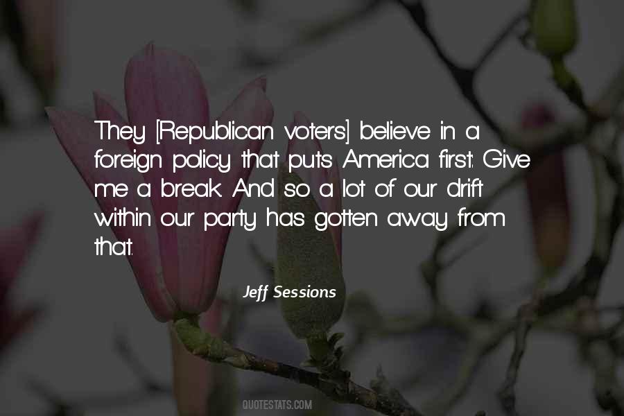 Quotes About Believe Break #1137239
