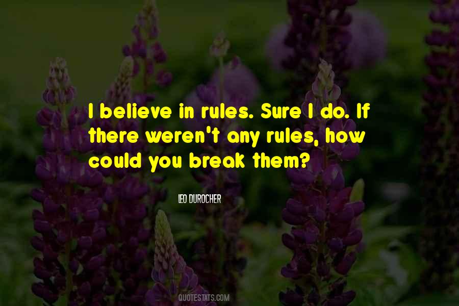 Quotes About Believe Break #1643888