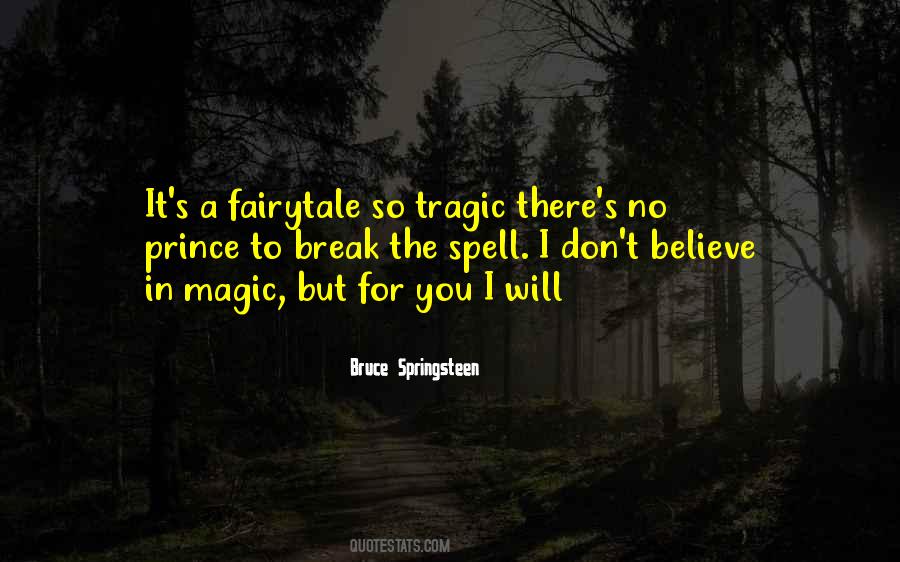 Quotes About Believe Break #1830576