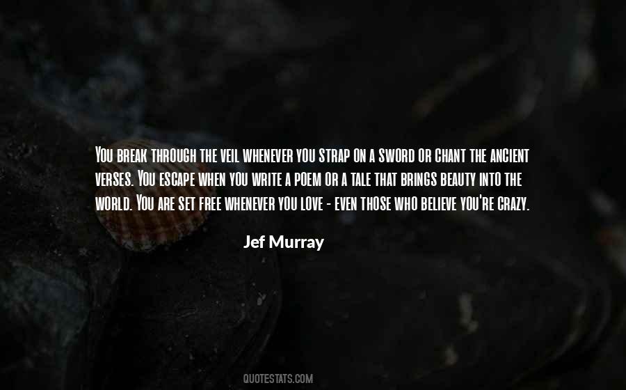 Quotes About Believe Break #898047