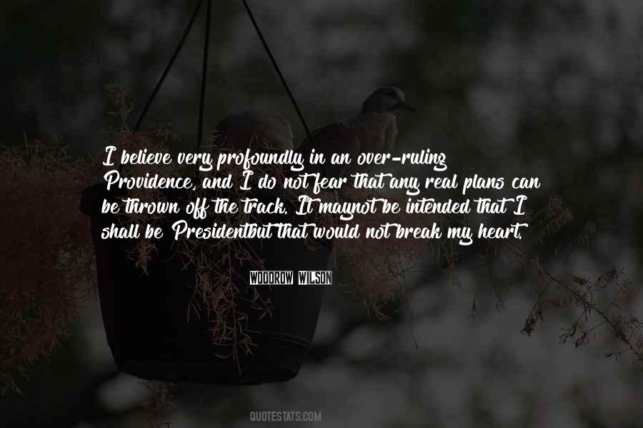 Quotes About Believe Break #940097
