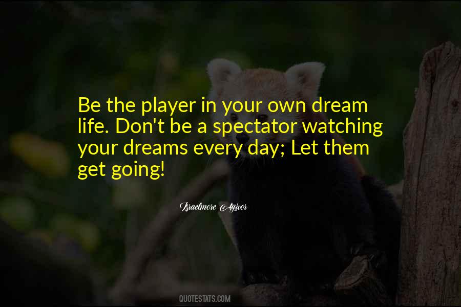 Let Them Watch Quotes #1008876