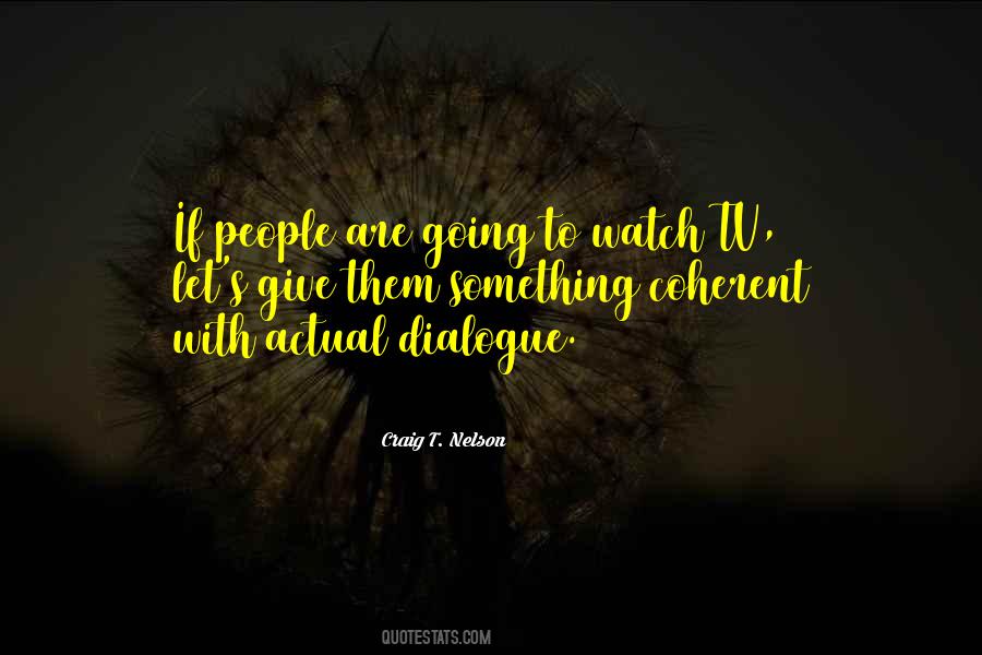 Let Them Watch Quotes #1045330