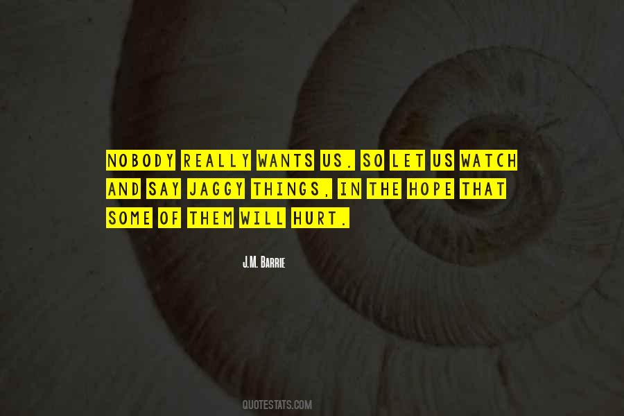 Let Them Watch Quotes #380656
