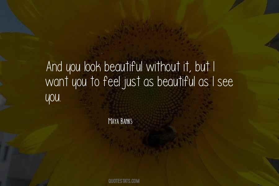 As Beautiful As You Quotes #448275