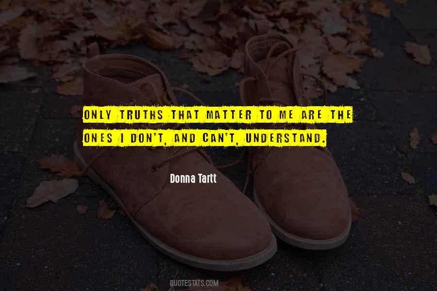 The Only Ones That Matter Quotes #1103007