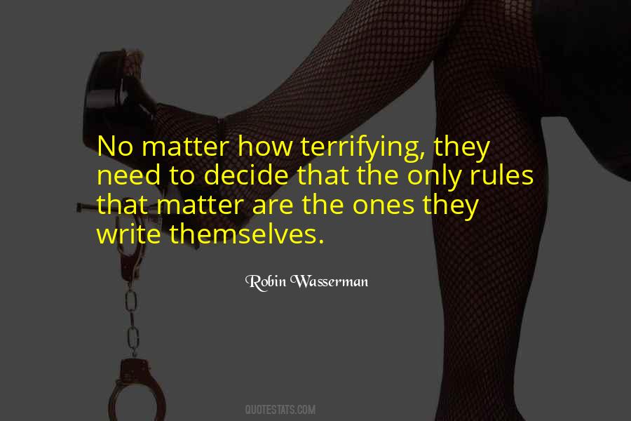 The Only Ones That Matter Quotes #212059