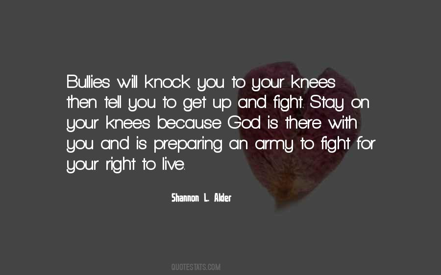 Stay On Your Knees Quotes #1033522