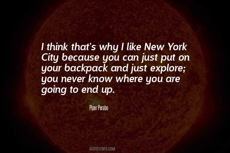 To Know Where You Are Going Quotes #1601235