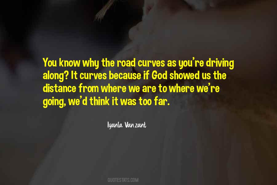 To Know Where You Are Going Quotes #1637638