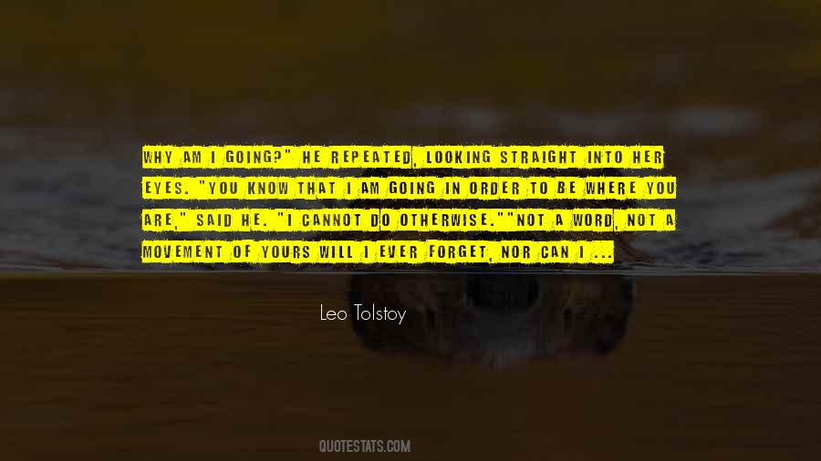 To Know Where You Are Going Quotes #1821342