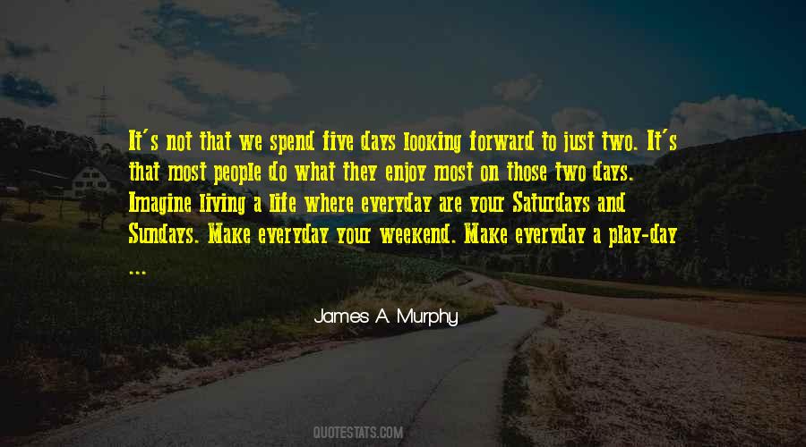 Five A Day Quotes #1798724
