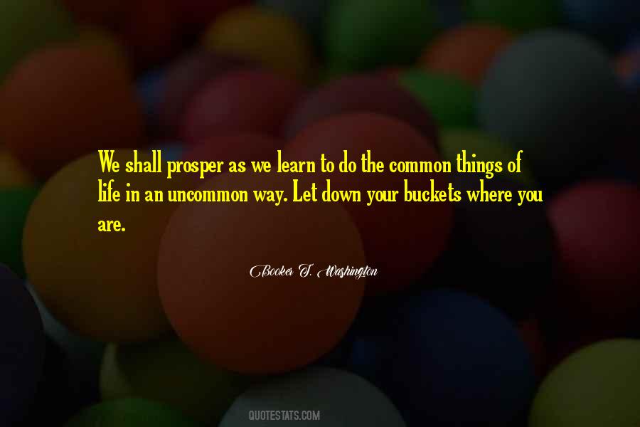 Common Things Of Life Quotes #1122386