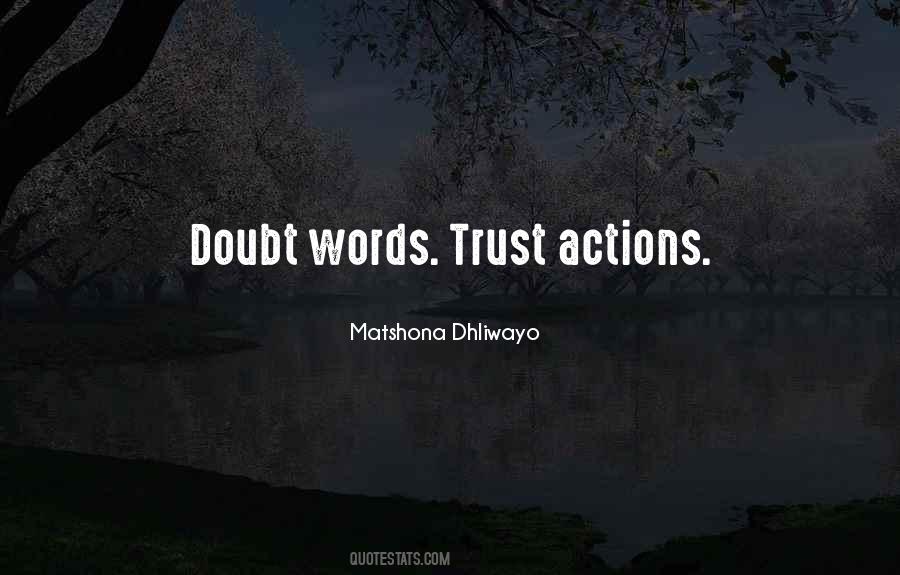 Trust Actions Quotes #256803