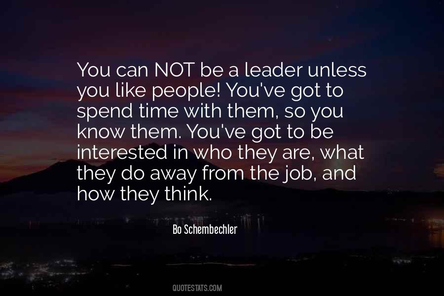 Quotes About How To Be A Leader #570899