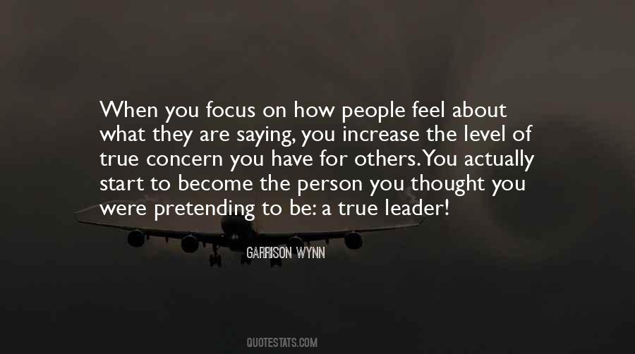 Quotes About How To Be A Leader #596969
