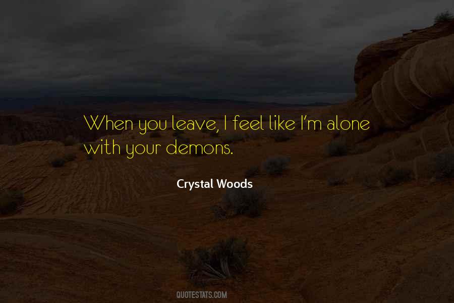 When I Feel Alone Quotes #1598216