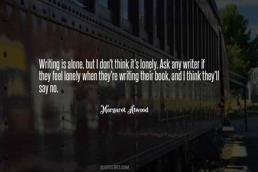 When I Feel Alone Quotes #475249