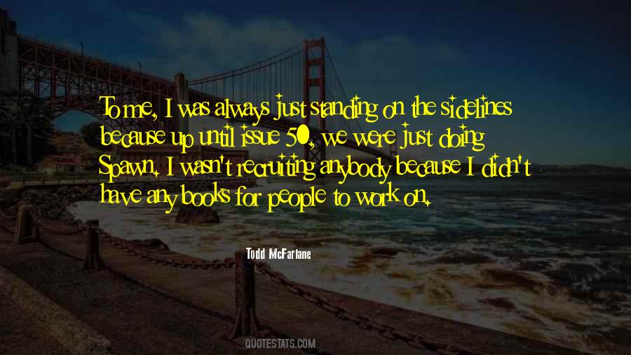 Quotes About Standing Up For People #1672814
