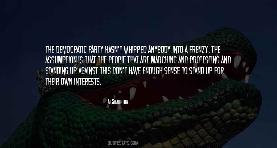 Quotes About Standing Up For People #778239