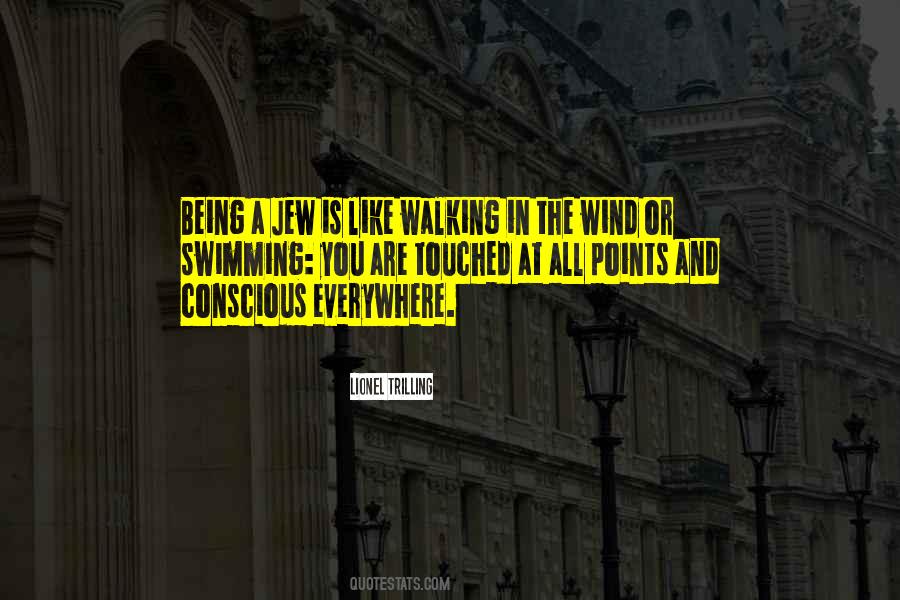 Quotes About Being Everywhere #1602652