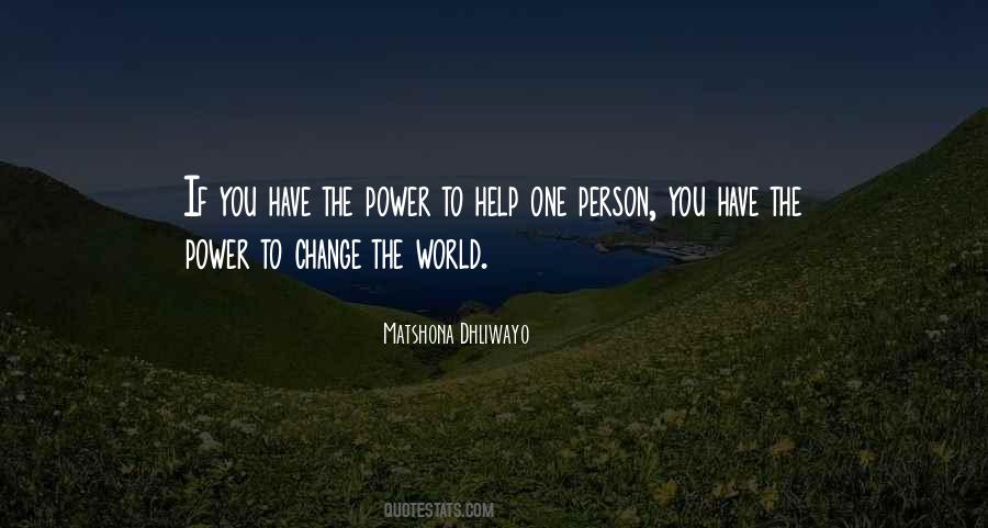 Help One Person Quotes #826232