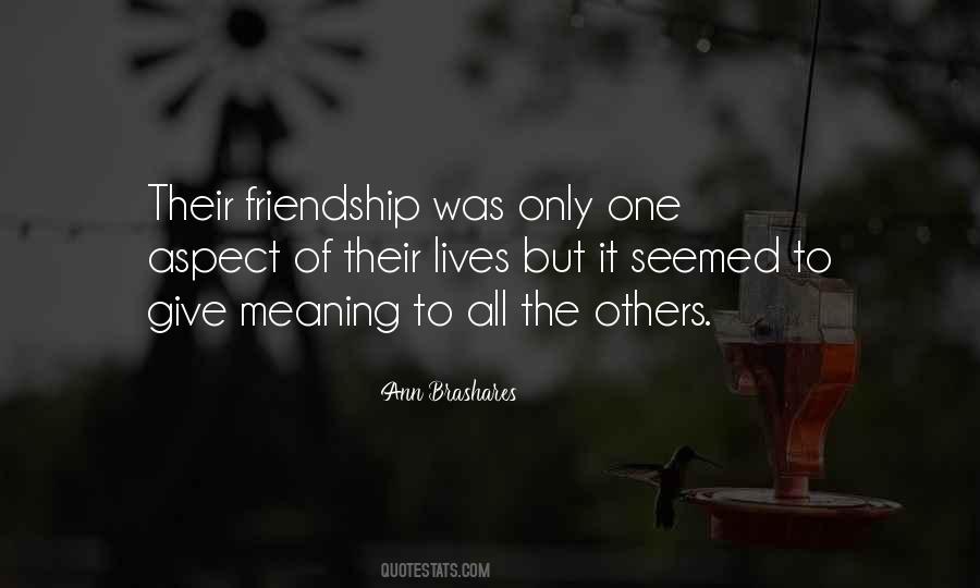 Meaning Friendship Quotes #65334