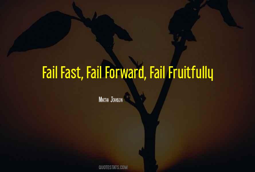 Fail Fast Quotes #362437