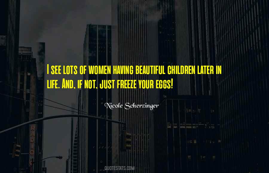 See Your Life Quotes #416768