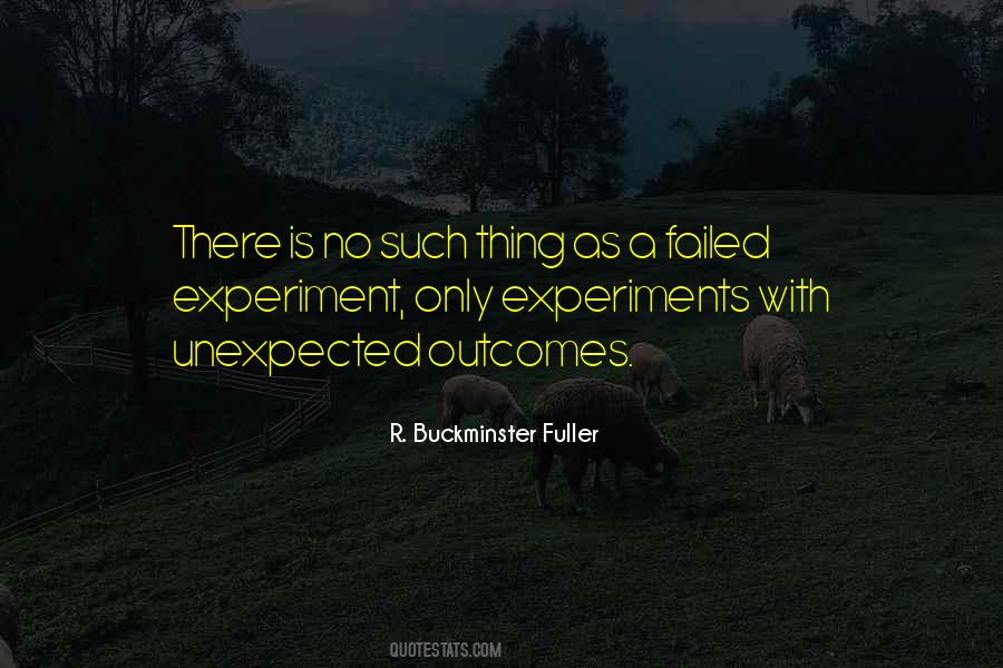Failed Experiments Quotes #1192670
