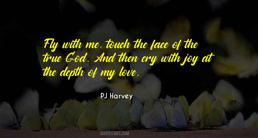 Touch The Face Of God Quotes #531255