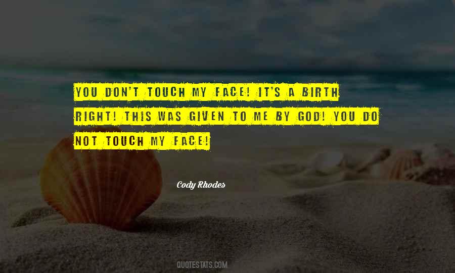 Touch The Face Of God Quotes #964923
