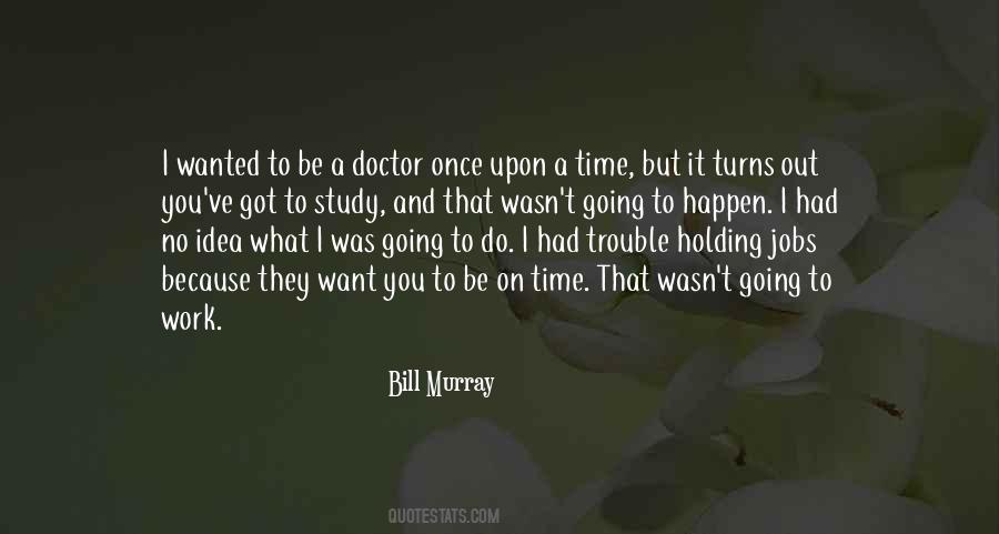 Trouble Time Quotes #1064991