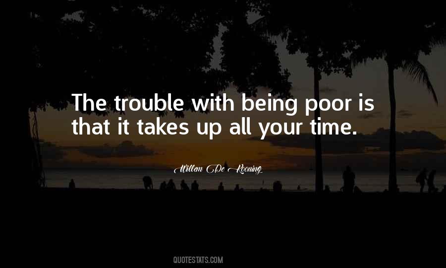 Trouble Time Quotes #1120047