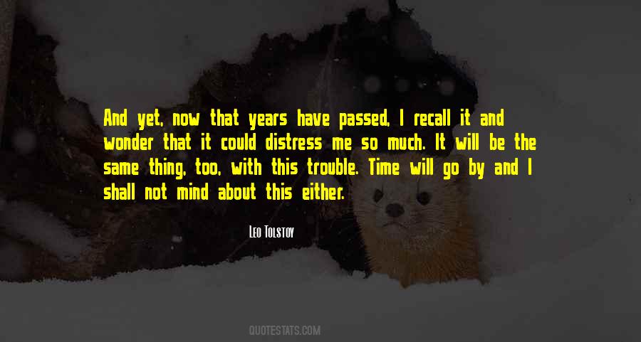 Trouble Time Quotes #1393274