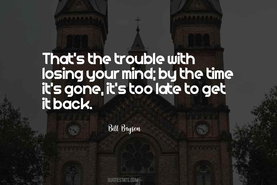 Trouble Time Quotes #661303