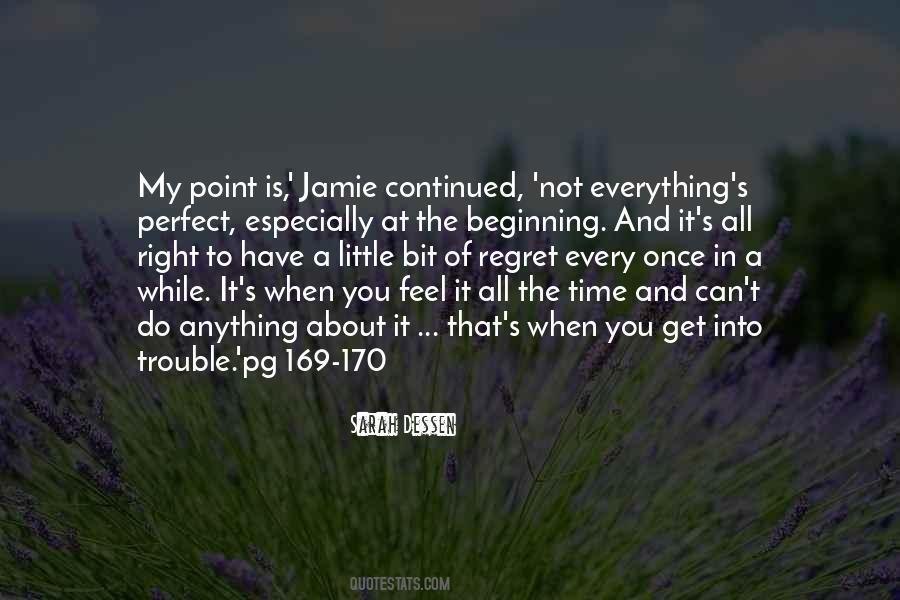 Trouble Time Quotes #6901